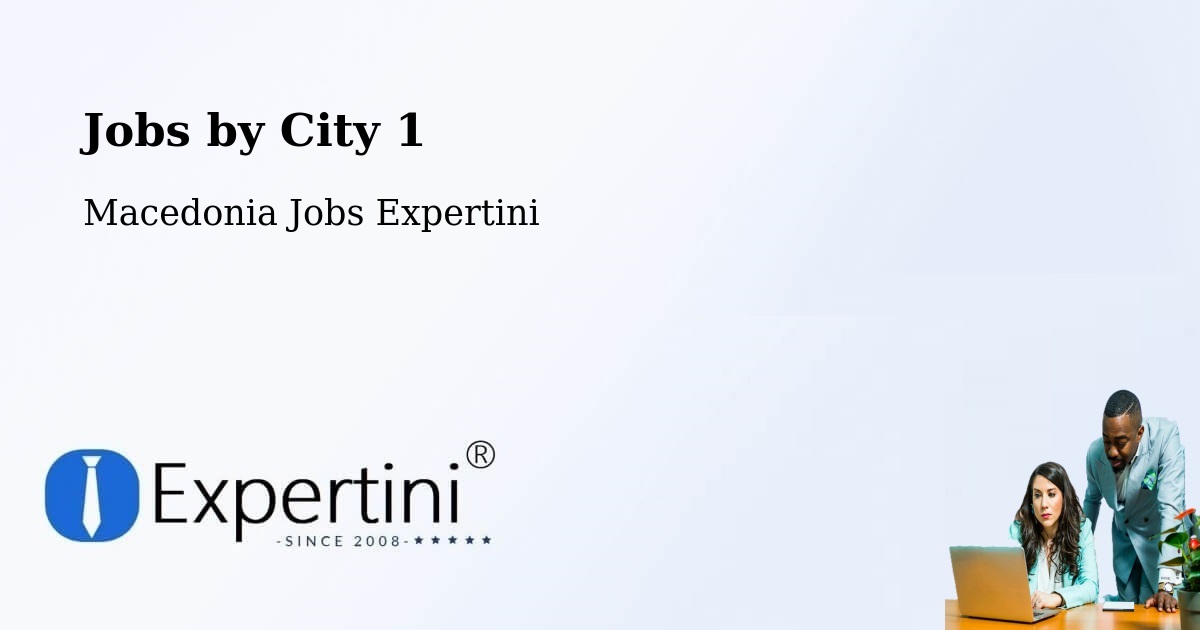 City Jobs in Macedonia - Expertini