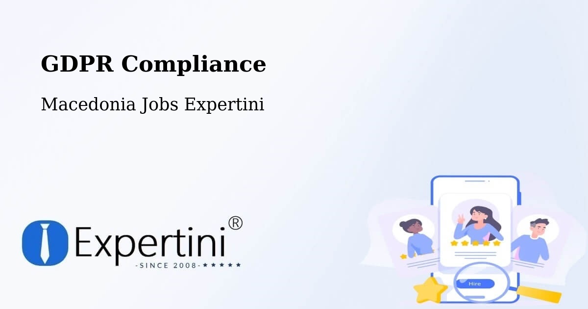 EU GDPR Compliance Statement – Žitoše - Macedonia Jobs Expertini