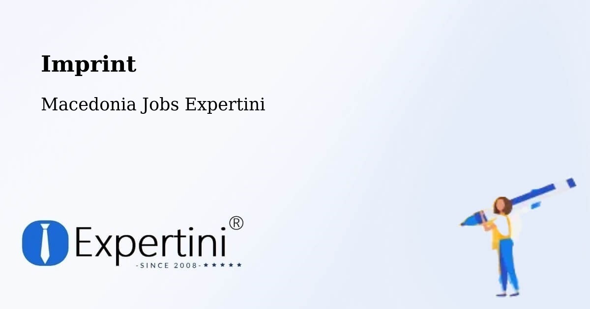 Imprint – Žitoše - Macedonia Jobs Expertini