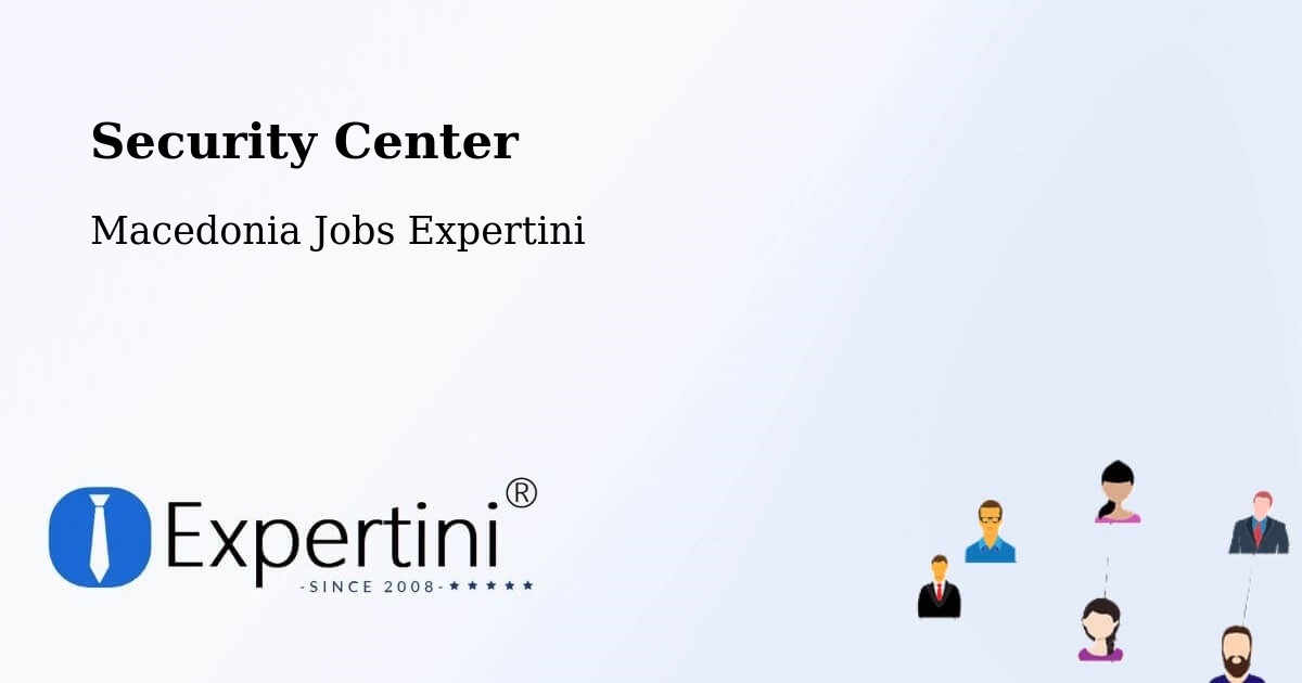 Security & Compliance – Žitoše - Macedonia Jobs Expertini